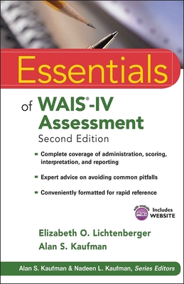 Essentials of Wais-IV Assessment [With CDROM] (Essentials of Psychological Assessment #96)