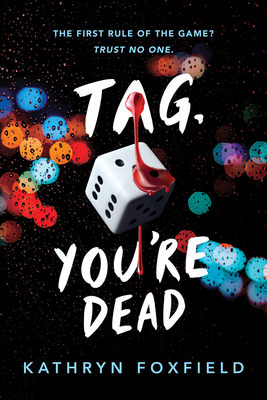 Tag, You're Dead By Kathryn Foxfield Cover Image