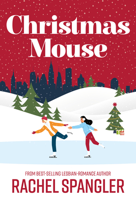 Christmas Mouse By Rachel Spangler Cover Image