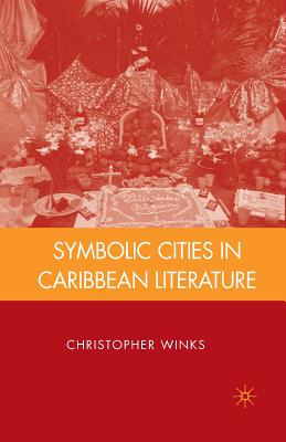 Symbolic Cities in Caribbean Literature Cover Image