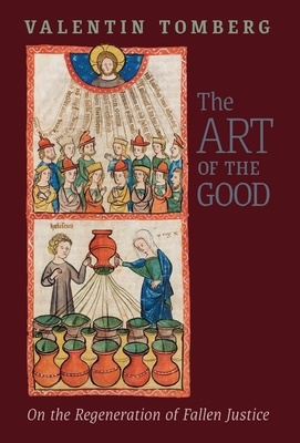 The Art of the Good: On the Regeneration of Fallen Justice Cover Image