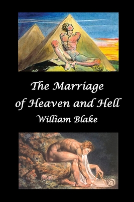 The Marriage of Heaven and Hell (Text and Facsimiles) By Jr. Blake, William Cover Image