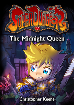 Cover for The Midnight Queen (Super Dungeon #5)