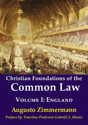 Christian Foundations of the Common Law: Volume 1: England Cover Image