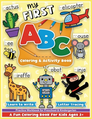 A Fun Book to Practice & Learn ABC Letter Tracing for Toddlers