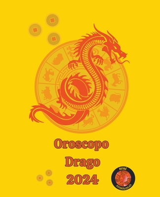 Drago Oroscopo 2024 (Paperback)