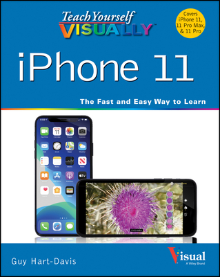 Teach Yourself Visually iPhone 11, 11pro, and 11 Pro Max By Guy Hart-Davis Cover Image