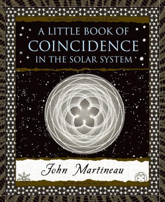 A Little Book of Coincidence: In the Solar System (Wooden Books)