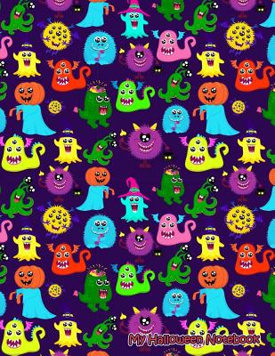 My Halloween Notebook: College Ruled School Composition Notebook Boo For Kids By Janis Journal Publishing Cover Image