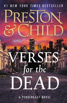 Verses for the Dead (Agent Pendergast Series #18) Cover Image