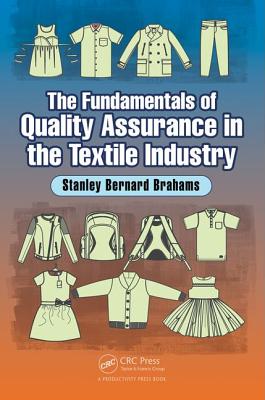 The Fundamentals of Quality Assurance in the Textile Industry Cover Image