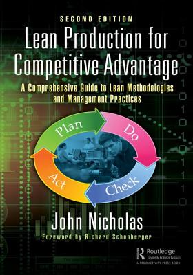 Lean Production for Competitive Advantage: A Comprehensive Guide to Lean Methodologies and Management Practices, Second Edition Cover Image
