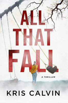 All That Fall: A Thriller Cover Image