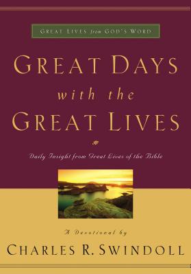 Great Days with the Great Lives (Great Lives from God's Word)