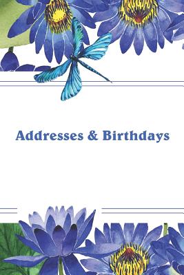Addresses & Birthdays: Watercolor Blue Lotus Cover Image