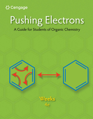 Pushing Electrons: A Guide for Students of Organic Chemistry