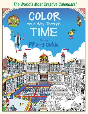 Color Your Way Through Time By Pilliard Dickle Cover Image