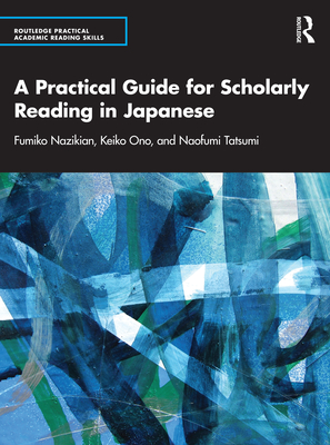 A Practical Guide for Scholarly Reading in Japanese Cover Image