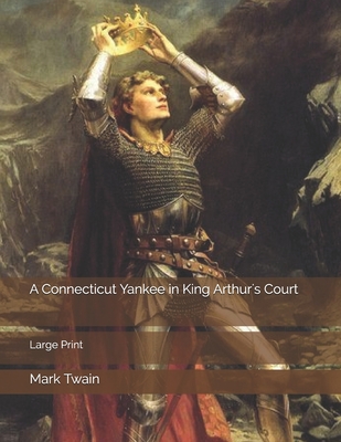 A Connecticut Yankee in King Arthur's Court