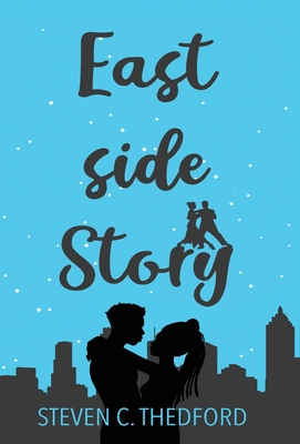 Eastside Story By Thedford Cover Image