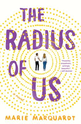 The Radius of Us: A Novel