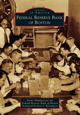 Federal Reserve Bank of Boston (Images of America)