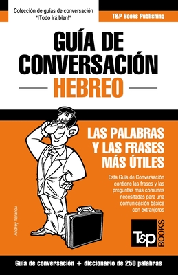 Guía de Conversación Español-Hebreo y mini diccionario de 250 palabras Cover Image