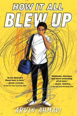 How It All Blew Up By Arvin Ahmadi Cover Image