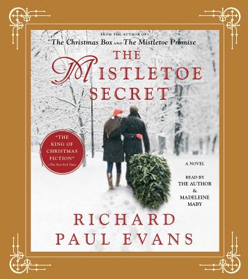 Mistletoe Secret By Richard Paul Evans, Richard Paul Evans (Read by), Madeleine Maby (Read by) Cover Image