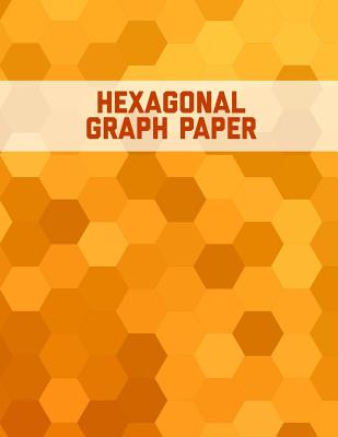 Hexagonal Graph Paper: Small Hexagons Perfect For Organic