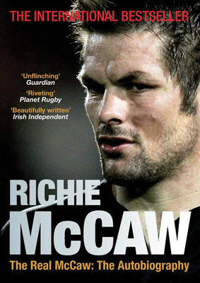 The Real McCaw: The Autobiography By Richie McCaw Cover Image