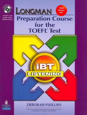 Longman Preparation Course for the TOEFL Test: IBT Listening (Package: Student Book with CD-Rom, 6 Audio Cds, and Answer Key) [With CDROM and CD (Audi Cover Image