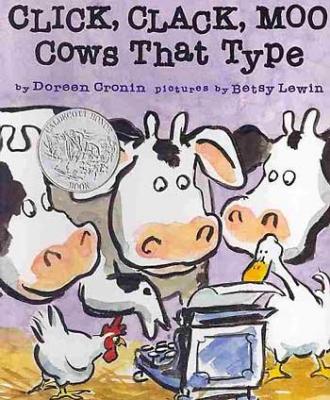 Click, Clack, Moo: Cows That Type (A Click Clack Book) By Doreen Cronin, Betsy Lewin (Illustrator) Cover Image