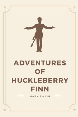 Adventures of Huckleberry Finn