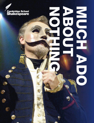 Much ADO about Nothing (Cambridge School Shakespeare) By Rex Gibson, Vicki Wienand (Editor), Richard Andrews (Editor) Cover Image