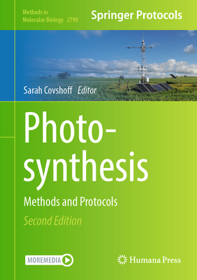 Photosynthesis: Methods and Protocols (Methods in Molecular Biology #2790)