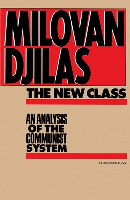 New Class:analysis Of Communist System: An Analysis Of The Communist System By Milovan Djilas Cover Image