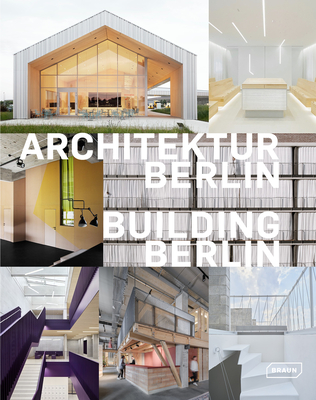 Building Berlin, Vol. 12: The Latest Architecture in and Out of the Capital Cover Image