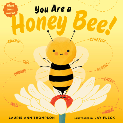 You Are a Honey Bee! (Meet Your World) Cover Image