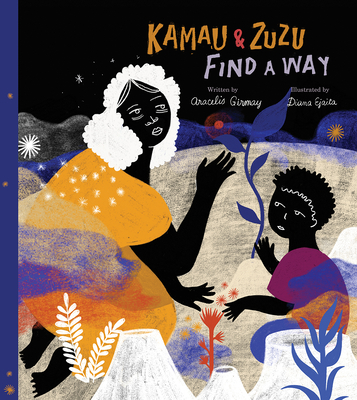 Kamau and ZuZu Find a Way: A Picture Book
