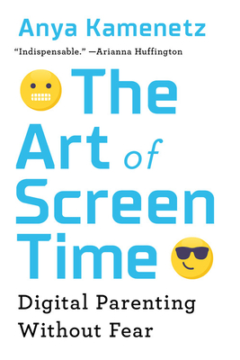 The Art of Screen Time: Digital Parenting Without Fear Cover Image