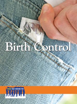 Birth Control (Issues That Concern You) By Roman Espejo (Editor) Cover Image
