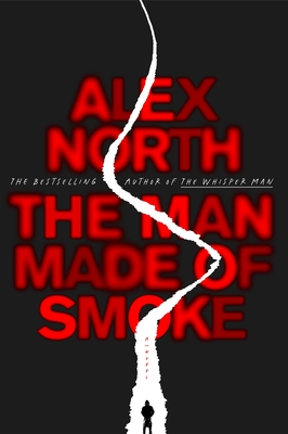 Cover Image for The Man Made of Smoke: A Novel