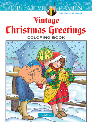 Creative Haven Vintage Christmas Greetings Coloring Book Cover Image
