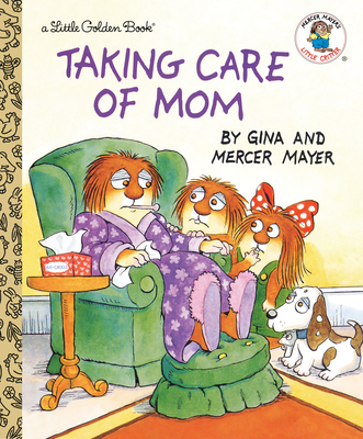 Taking Care of Mom (Little Golden Book) Cover Image