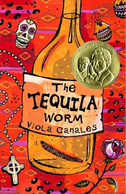 The Tequila Worm By Viola Canales Cover Image