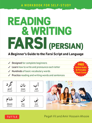 Reading & Writing Farsi (Persian): A Workbook for Self-Study: A Beginner's Guide to the Farsi Script and Language (Free Online Audio & Printable Flash Cover Image