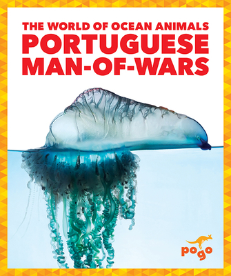 Portuguese Man-Of-Wars Cover Image