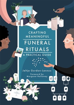 Crafting Meaningful Funeral Rituals: A Practical Guide Cover Image
