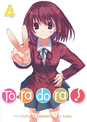 Toradora! (Light Novel) Vol. 4 By Yuyuko Takemiya Cover Image